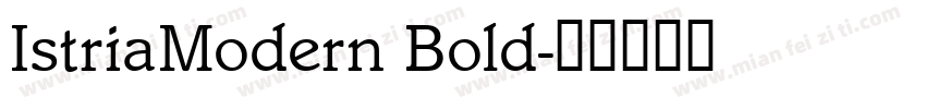 IstriaModern Bold字体转换